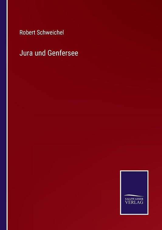 Jura und Genfersee (German Edition)