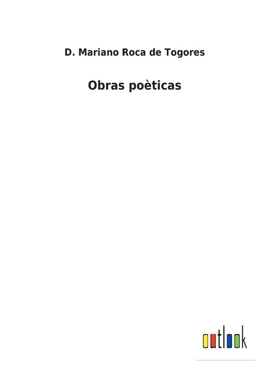 Obras poèticas (Spanish Edition)