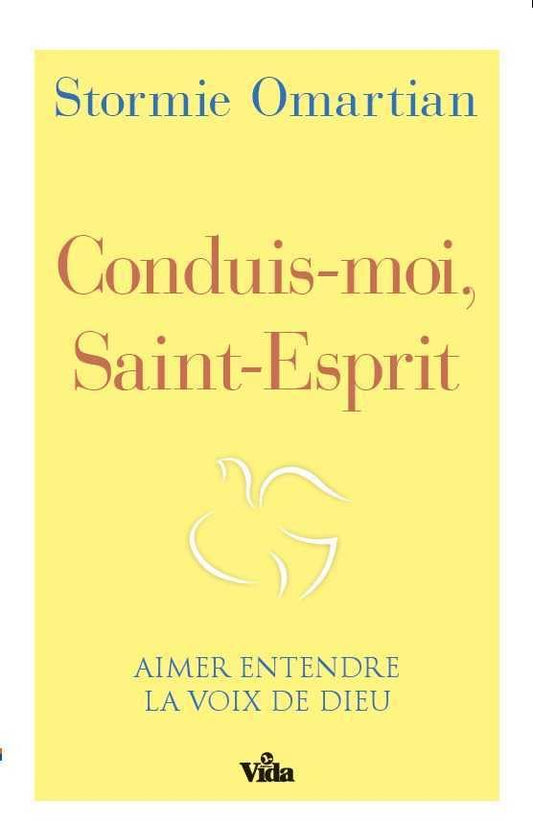 Conduis-moi Saint Esprit