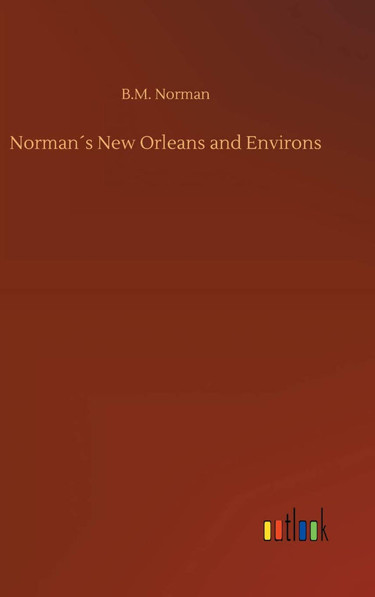 Norman´s New Orleans and Environs