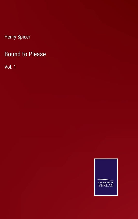 Bound to Please: Vol. 1