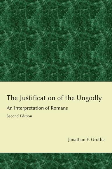 The Justification of the Ungodly
