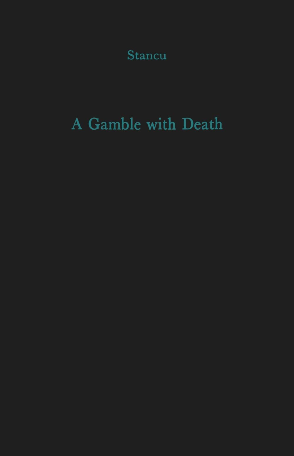 Gamble With Death, A