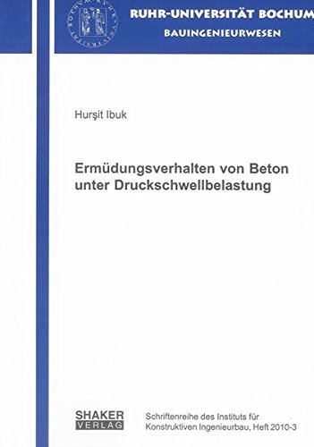 Ermüdungsverhalten von Beton unter Druckschwellbelastung