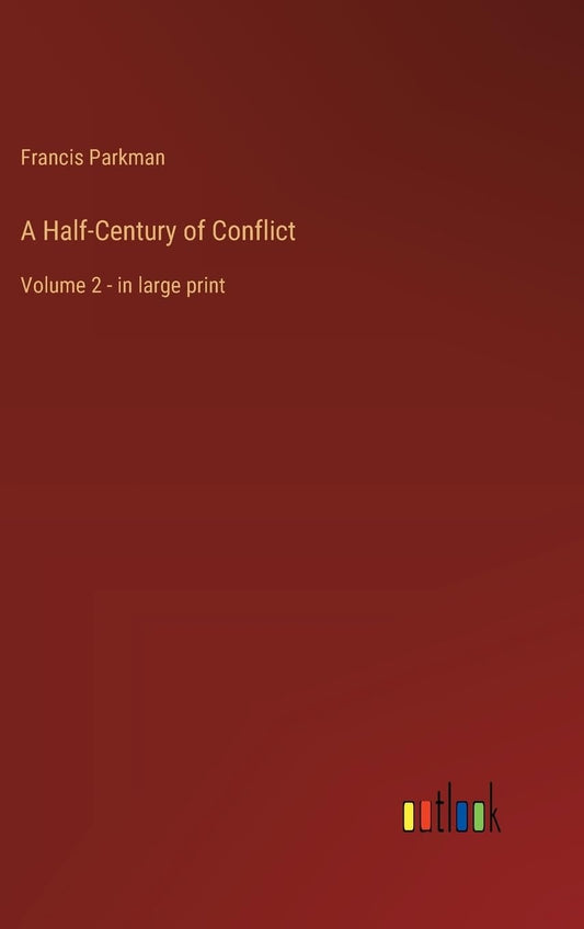 A Half-Century of Conflict: Volume 2 - in large print