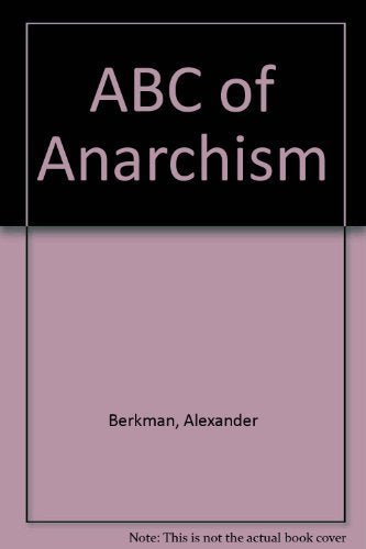 ABC of Anarchism