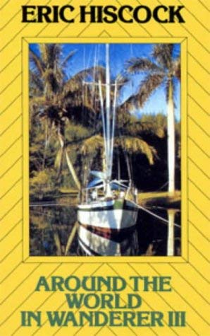 Around the World in " Wanderer III "