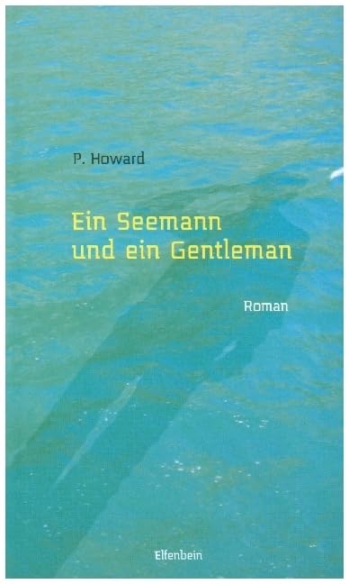 Ein Seemann und ein Gentleman