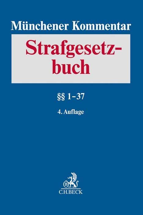 Münchener Kommentar zum Strafgesetzbuch Bd. 1: §§ 1-37