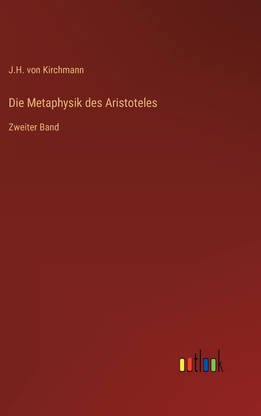 Die Metaphysik des Aristoteles: Zweiter Band (German Edition)