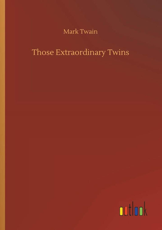 Those Extraordinary Twins