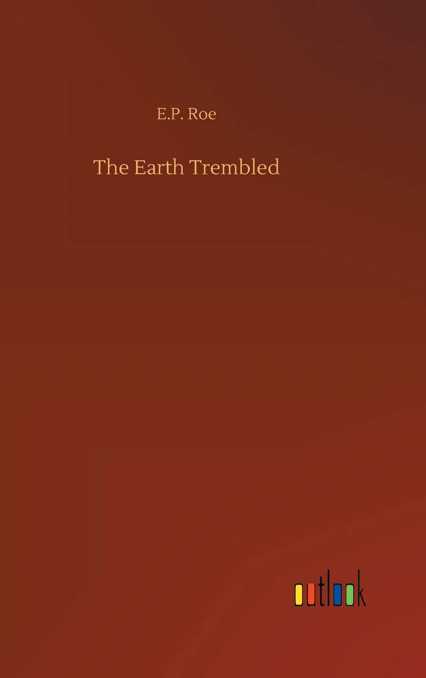 The Earth Trembled