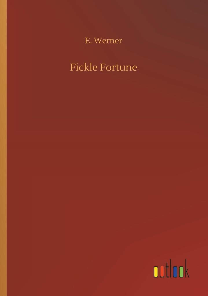 Fickle Fortune