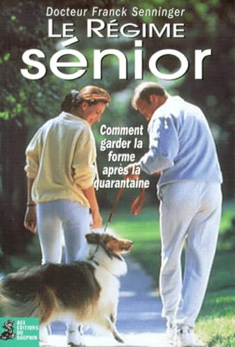 Le régime senior