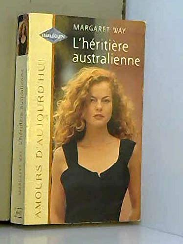 L'héritière australienne (Amours d'aujourd'hui)