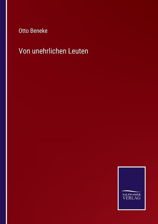 Von unehrlichen Leuten (German Edition)