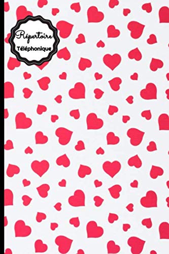 Répertoire téléphonique alphabétique: Carnet d'adresses avec sommaire, A à Z | Caractères gras pour plus de visibilité et de facilité | Format A5, ... | Amour | 728 entrées (French Edition)