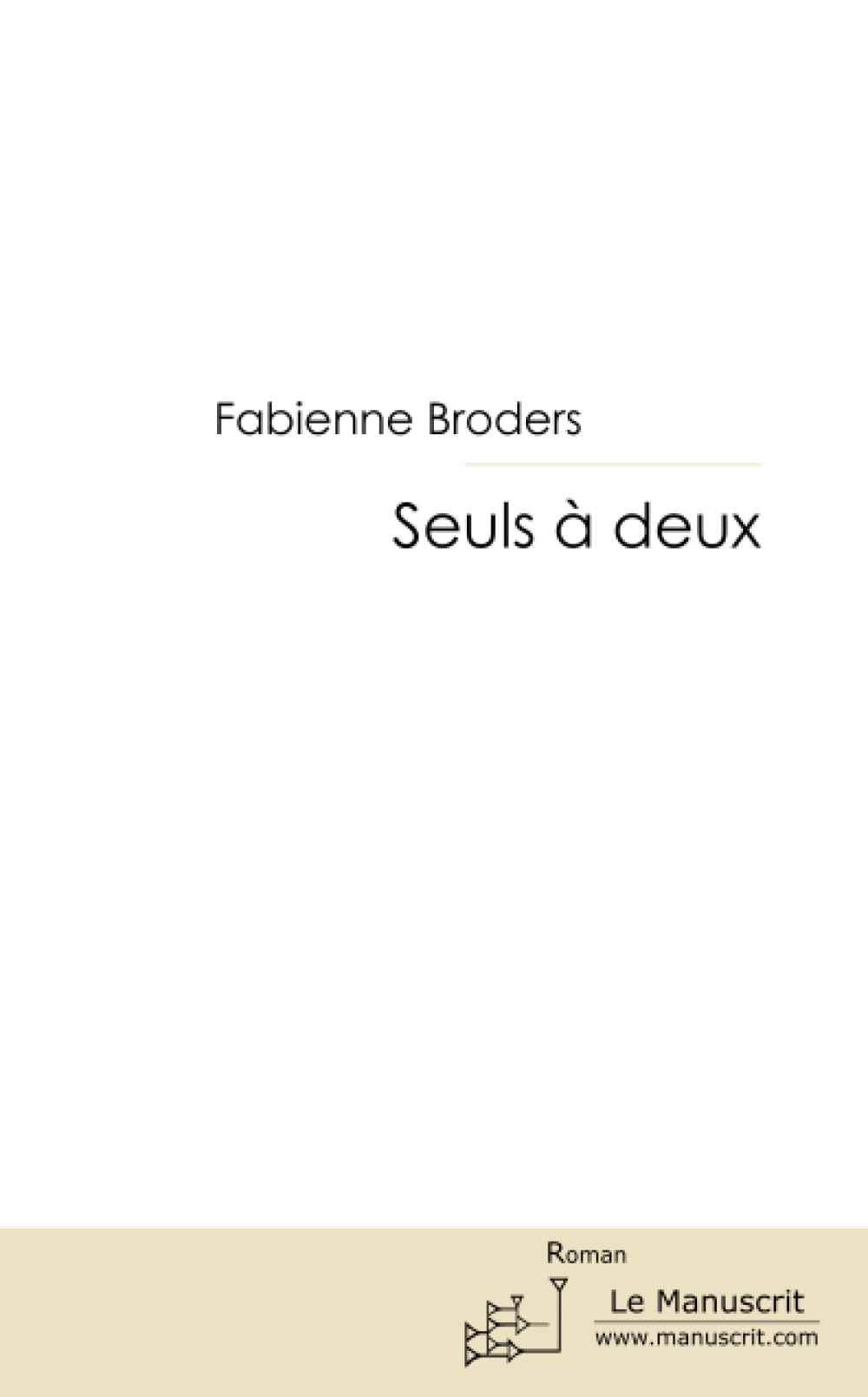 Seuls à deux (French Edition)