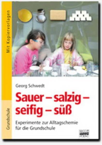 Brigg: Sachunterricht - Grundschule. Sauer - salzig - seifig - süß
