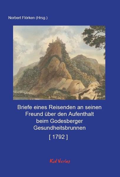 Unbekannter, A: Briefe eines Reisenden an seinen Freund über