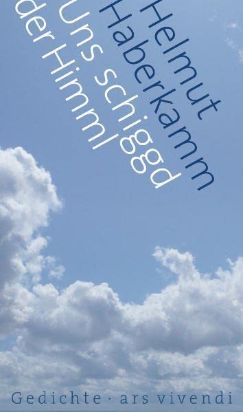 Uns schiggd der Himmel: Fränkische Mundart