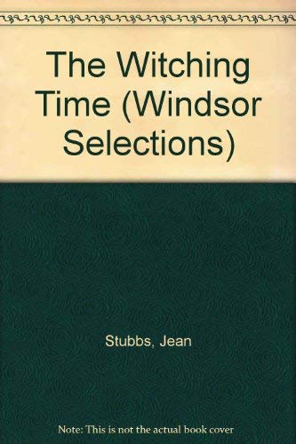 The Witching Time (Windsor Selections)