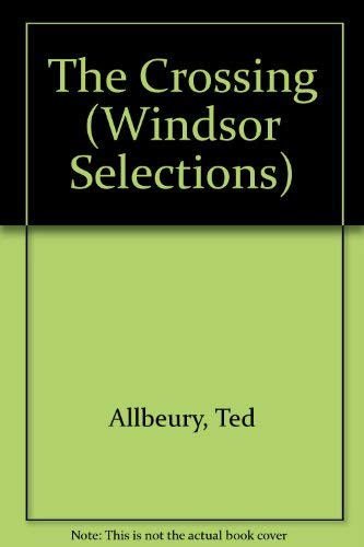 The Crossing (Windsor Selections)