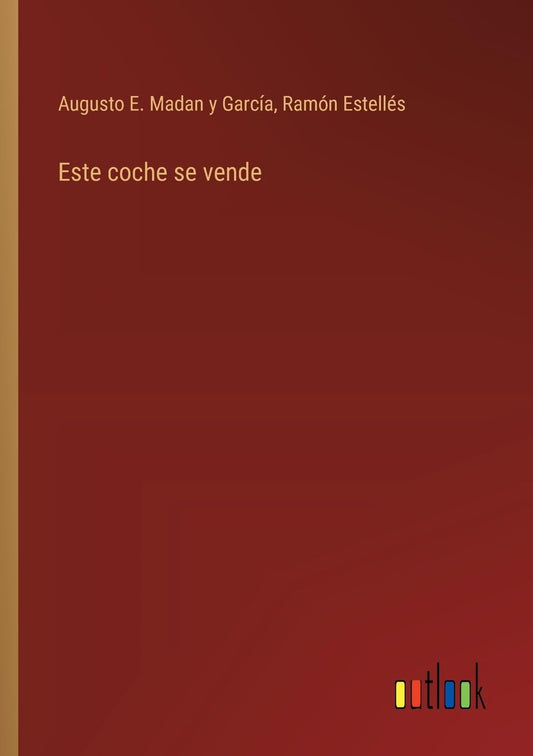 Este coche se vende (Spanish Edition)