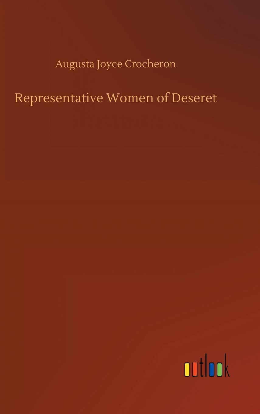 Representative Women of Deseret