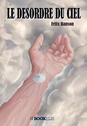 Le Désordre du Ciel