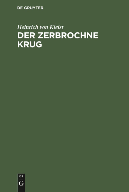Der zerbrochne Krug: Ein Lustspiel (German Edition)