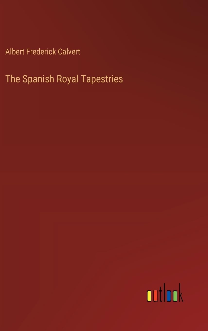 The Spanish Royal Tapestries