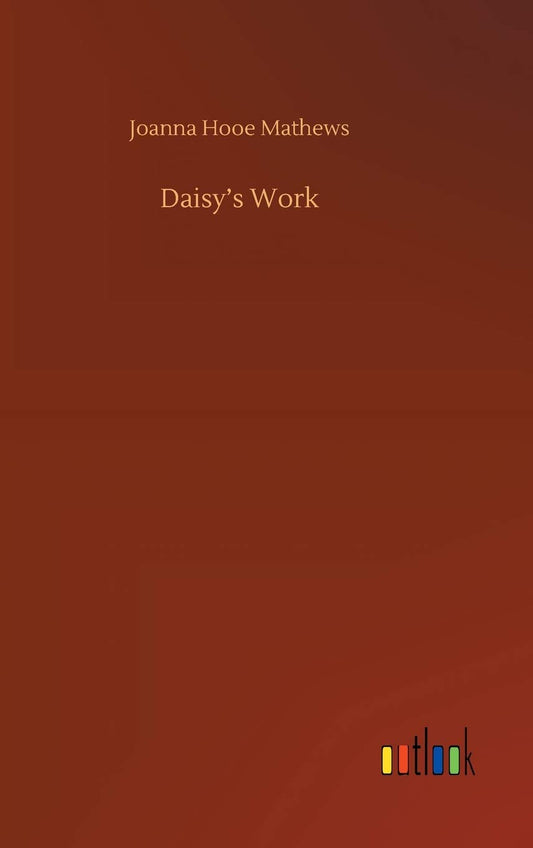 Daisy's Work