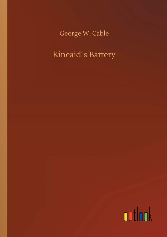 Kincaid´s Battery