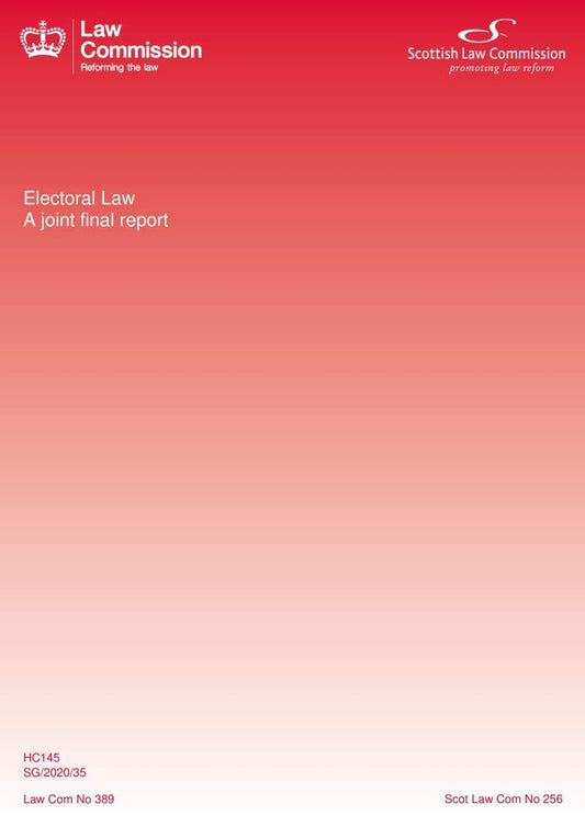 Electoral Law: A Joint Final Report: Law Commission