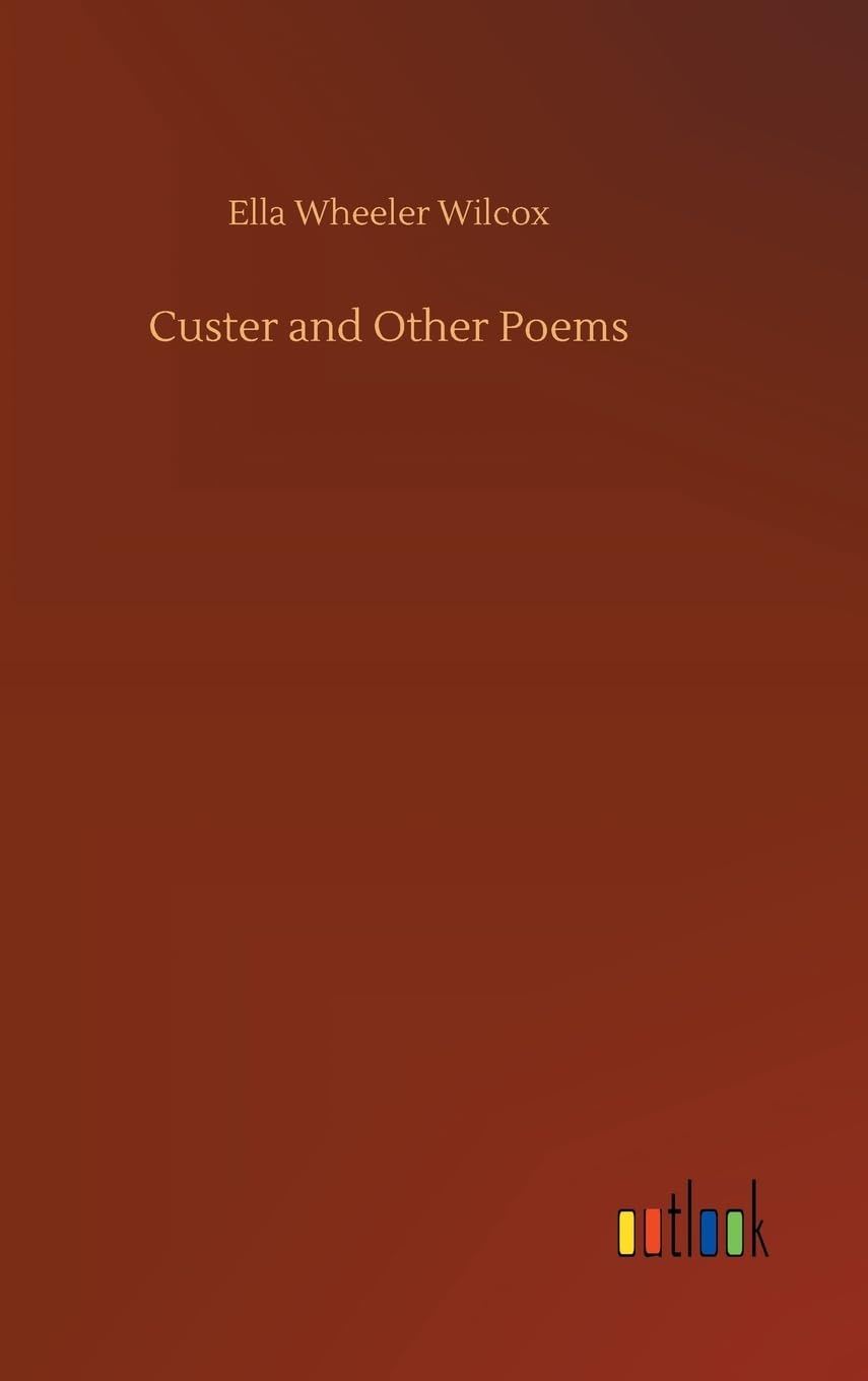 Custer and Other Poems