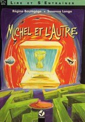 Michel Et l'Autre: Debutant (Lire et s'entrainer)