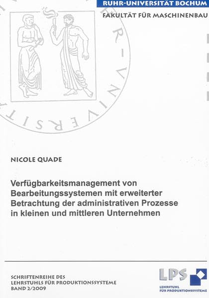 Verfügbarkeitsmanagement von Bearbeitungssystemen mit erweiterter Betrachtung der administrativen Prozesse in kleinen und mittleren Unternehmen