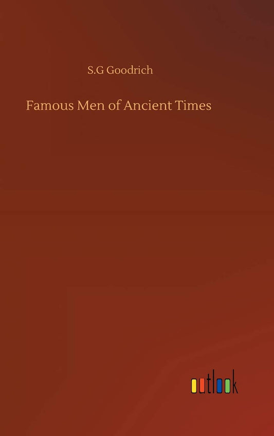 Famous Men of Ancient Times