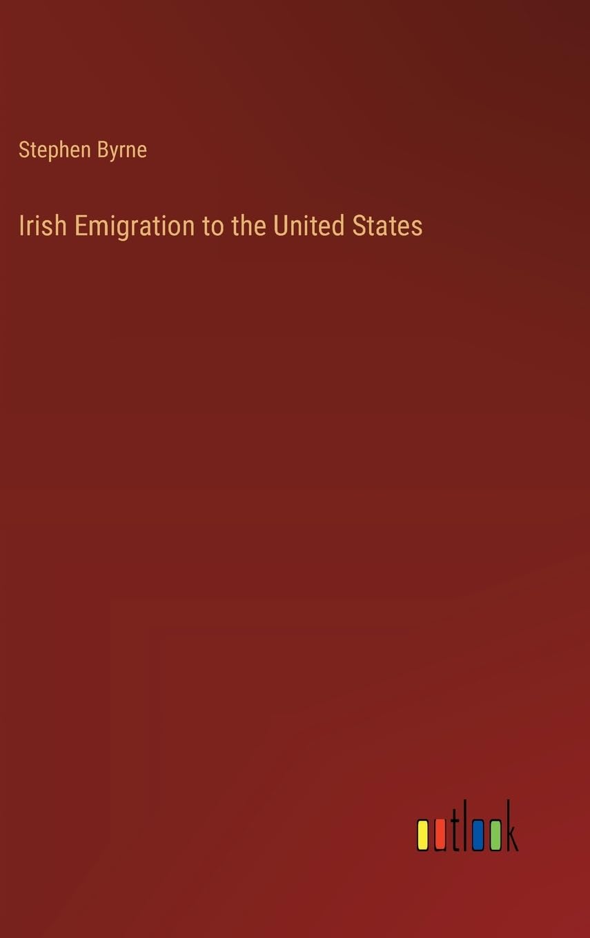 Irish Emigration to the United States