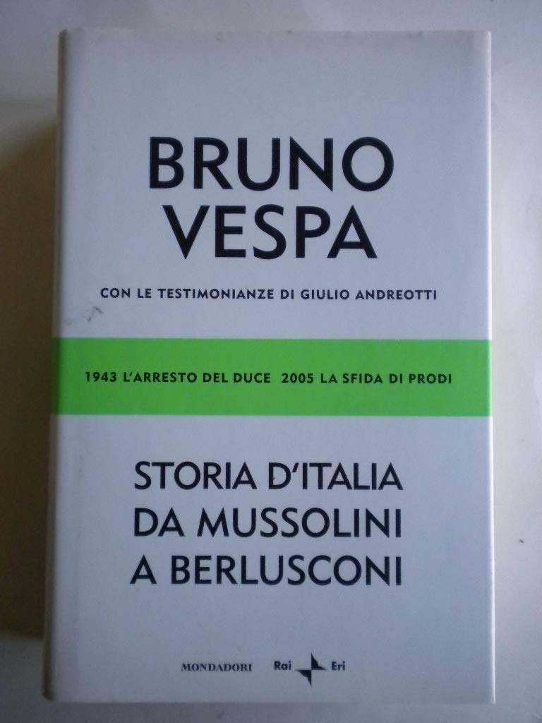 Storia D'italia Da Mussolini a Berl