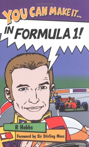 You Can Make It in Formula 1