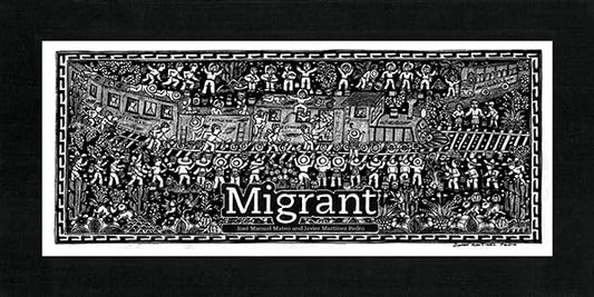 Migrant: The Journey of a Mexican Worker