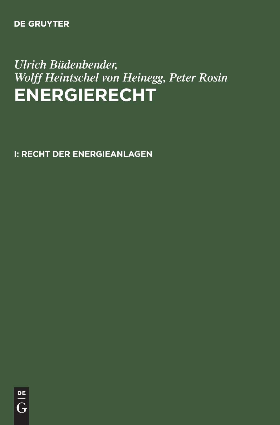 Recht der Energieanlagen (Energierecht, I) (German Edition)