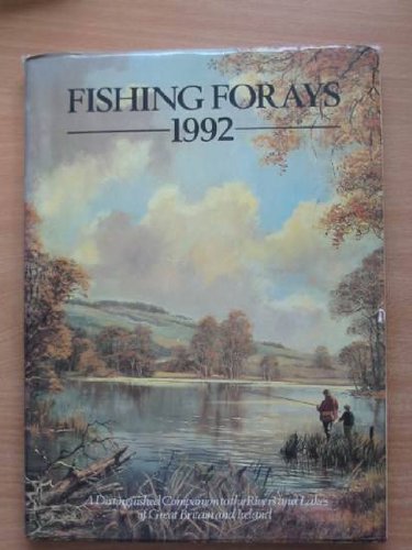 FISHING FORAYS: 1992.