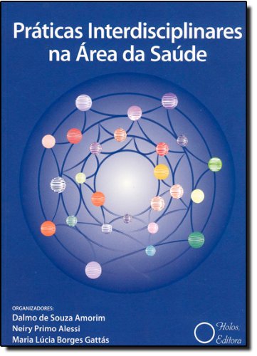 Praticas Interdisciplinares na area da Saude