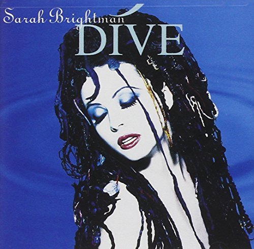 Dive by Sarah Brightman (1993-05-03)
