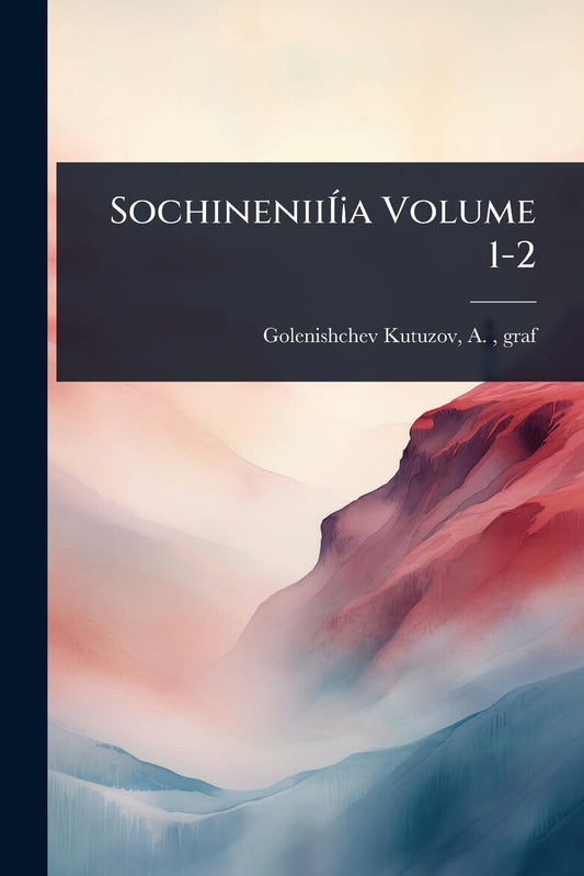 Sochineniià¡a Volume 1-2 (Russian Edition)