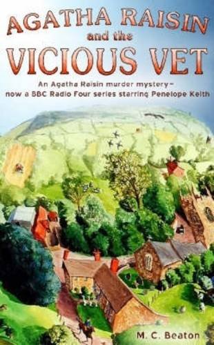 Agatha Raisin and the Vicious Vet (Agatha Raisin Mysteries, No. 2)