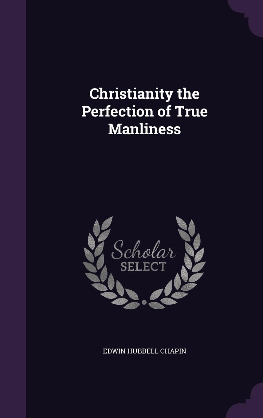 Christianity the Perfection of True Manliness